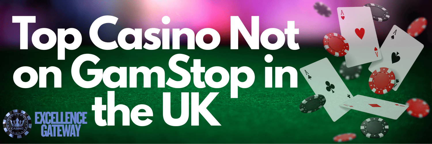 Exploring Casinos Not on Gamstop in the UK -605492421
